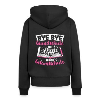 BYE BYE Grundschule ICH GLITZERE JETZT IN DER Gesa - Frauen Premium Bio Hoodie - Schwarz - Hinten - Julia (174cm)