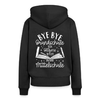 BYE BYE Grundschule ICH GLITZERE JETZT IN DER Mitt - Frauen Premium Bio Hoodie - Schwarz - Hinten - Julia (174cm)