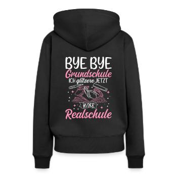 BYE BYE Grundschule ICH GLITZERE JETZT IN DER Real - Frauen Premium Bio Hoodie - Schwarz - Hinten - Julia (174cm)