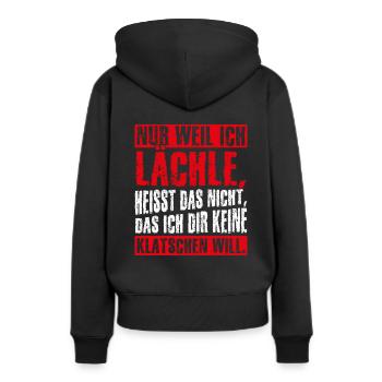 Weil Ich Lächle Heißt Nicht Das Ich Dir Keine Klat - Frauen Premium Bio Hoodie - Schwarz - Hinten - Julia (174cm)
