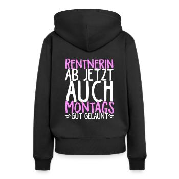 Rentnerin Ab Jetzt Auch Montags Gut gelaunt Beste - Frauen Premium Bio Hoodie - Schwarz - Hinten - Julia (174cm)