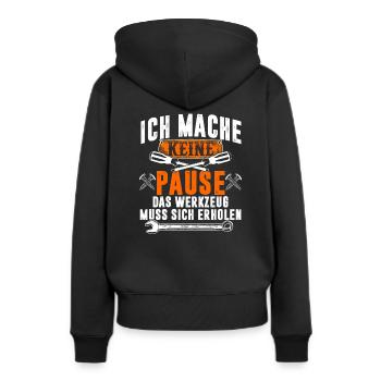 Ich mache keine Pause Werkzeug muss sich erholen - Frauen Premium Bio Hoodie - Schwarz - Hinten - Julia (174cm)