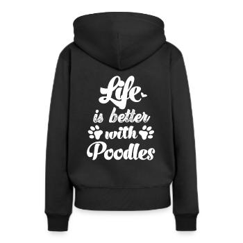 La vie est meilleure avec les caniches caniches propriétaires caniches - Sweat à capuche Premium bio Femme - noir - Dos - Julia (174cm)