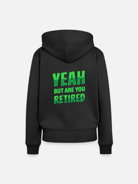 Rentner Rente Rentner - Frauen Premium Bio Hoodie - Schwarz