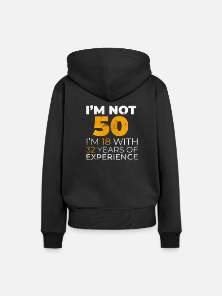 Funny 50th Birthday T-Shirt & Gift Idea - Women’s Premium Organic Hoodie - black