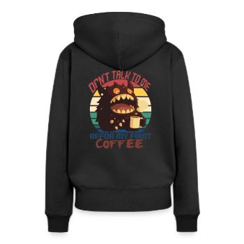 Kaffee - before my first coffee - Monster - Frauen Premium Bio Hoodie - Schwarz - Hinten - Julia (174cm)