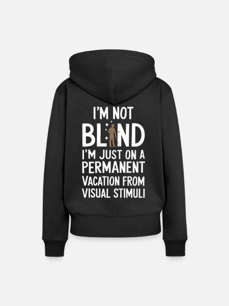 Blinde Blindheit Sehbehinderte Menschen - Frauen Premium Bio Hoodie - Schwarz