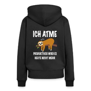 Ich Atme Produktiver Wird Es Heute Nicht - Frauen Premium Bio Hoodie - Schwarz - Hinten - Julia (174cm)