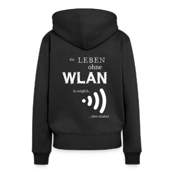 Ein Leben ohne WLAN ist möglich aber sinnlos - Frauen Premium Bio Hoodie - Schwarz - Hinten - Julia (174cm)