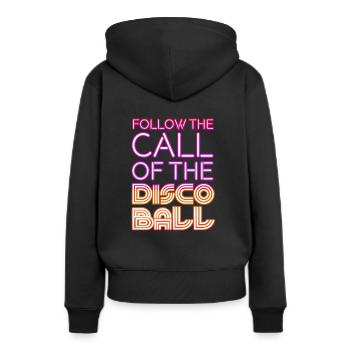 Follow the call of the discoball Disco Fever Dance - Frauen Premium Bio Hoodie - Schwarz - Hinten - Julia (174cm)