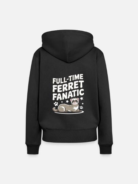 Frettchenbesitzer, Frettchenliebhaber, Süßes - Frauen Premium Bio Hoodie - Schwarz
