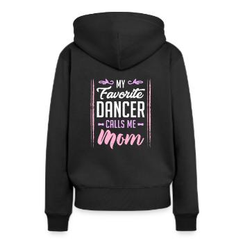 My Favorite Dancer Calls Me Mom - Frauen Premium Bio Hoodie - Schwarz - Hinten - Julia (174cm)