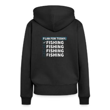 Plan for Today - Fishing - Fishing - Fishing - Women’s Premium Organic Hoodie - black - Back - Julia (174cm)