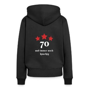 70 Geburtstag und immer noch knackig Funshirt - Frauen Premium Bio Hoodie - Schwarz - Hinten - Julia (174cm)