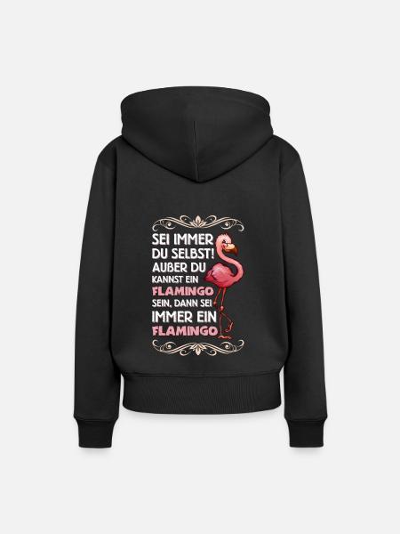 Lustiger Flamingo Spruch Vogel Geschenk - Frauen Premium Bio Hoodie - Schwarz
