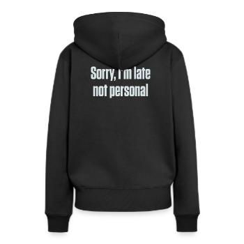 Entschuldigung, dass ich zu spät bin. Nicht persönlich, ADHS, neurodivergent. - Frauen Premium Bio Hoodie - Schwarz - Hinten - Julia (174cm)