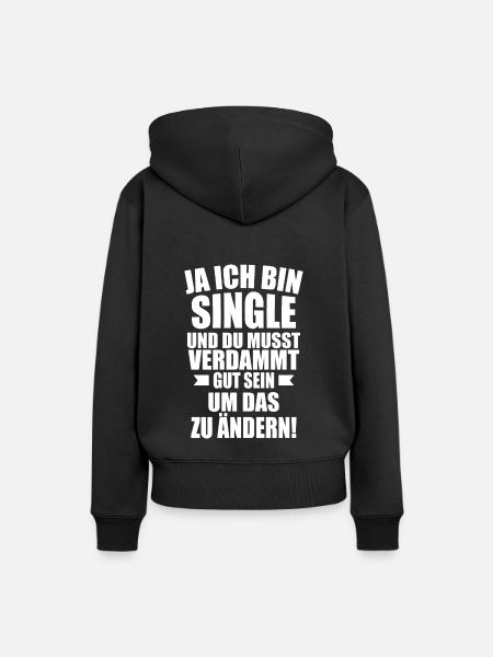 Single Spruch Lustig witzig - Frauen Premium Bio Hoodie - Schwarz