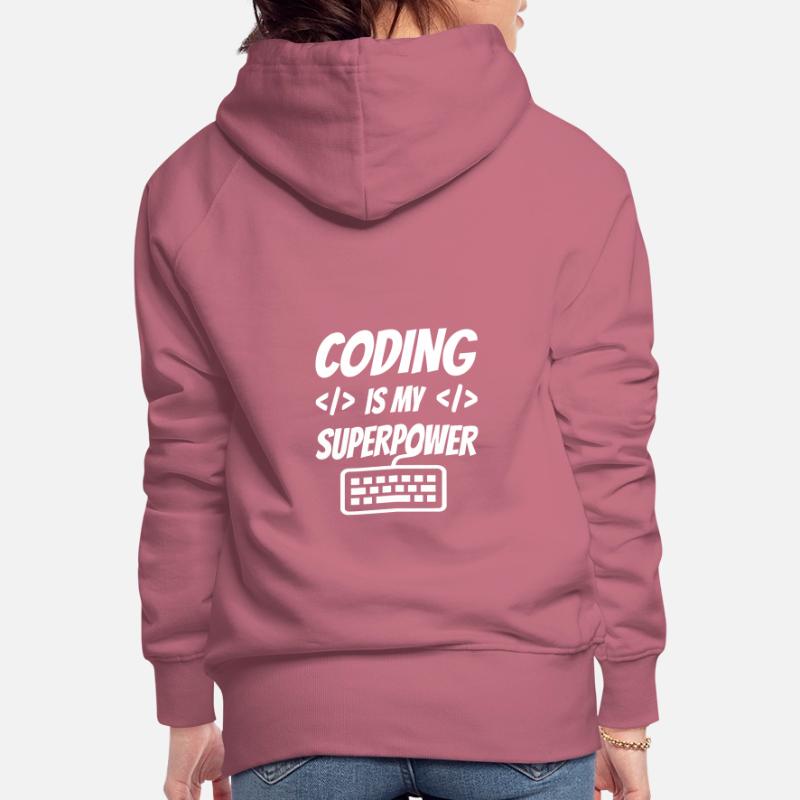 Coding Is My Superpower Programming Coder Computer Frauen Premium Bio Hoodie