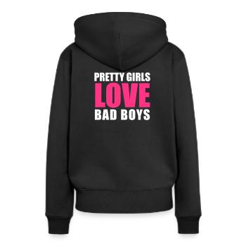 Pretty Girls Love Bad Boys - Sweat à capuche Premium bio Femme - noir - Dos - Julia (174cm)