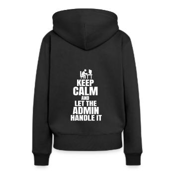 Keep Calm Admin - Drôle développeur informatique - Sweat à capuche Premium bio Femme - noir - Dos - Julia (174cm)