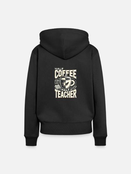 Halb Kaffee halb Lehrer - Frauen Premium Bio Hoodie - Schwarz