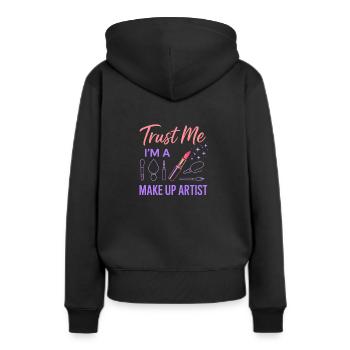 Vertrauen Sie mir, ich bin ein Make-up-Künstler - Frauen Premium Bio Hoodie - Schwarz - Hinten - Julia (174cm)