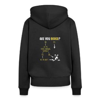 Sind Sie gelangweilt? - Frauen Premium Bio Hoodie - Schwarz - Hinten - Julia (174cm)