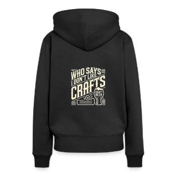 Wer sagt, dass ich kein Kunsthandwerk mag? - Frauen Premium Bio Hoodie - Schwarz - Hinten - Julia (174cm)