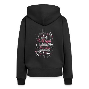 Glück Ist Eine Kollegin Wie Dich Gehabt Zu Haben G - Frauen Premium Bio Hoodie - Schwarz - Hinten - Julia (174cm)