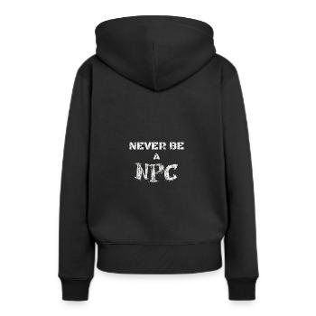 Never be a NPC Liste Jugendwort des Jahres 2023 - Frauen Premium Bio Hoodie - Schwarz - Hinten - Julia (174cm)