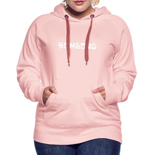 SOMBONG - Vrouwen Premium hoodie