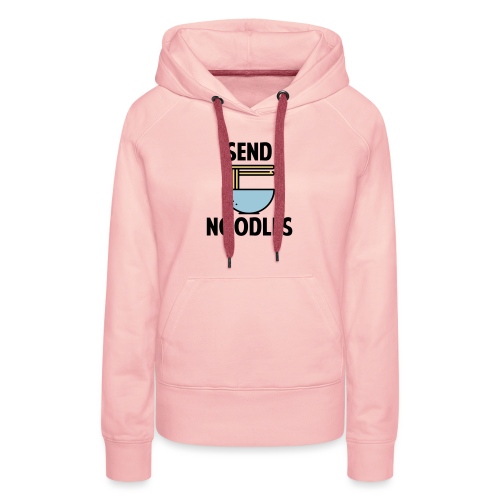 Send Noodles - Vrouwen Premium hoodie