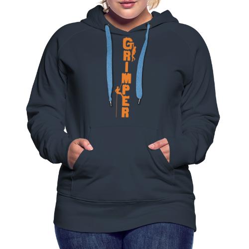 GRIMPER ! (escalade, montagne, alpinisme) - Sweat-shirt à capuche Premium Femme