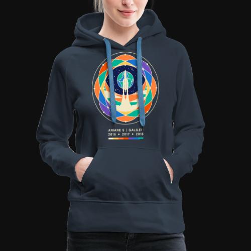 Ariane 5 and Galileo mission by Danny Haas - Women's Premium Hoodie