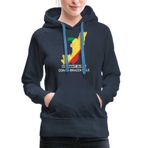 Straight Outta Republic of the Congo country map - Women's Premium Hoodie