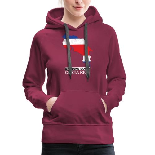 Straight Outta Costa Rica country map &flag - Women's Premium Hoodie