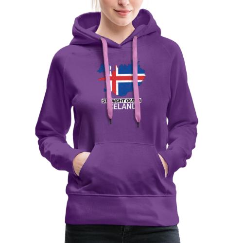 Straight Outta Iceland country map - Women's Premium Hoodie