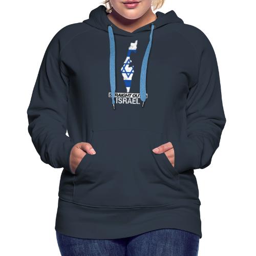 Straight Outta Israel country map & flag - Women's Premium Hoodie