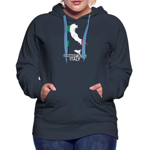 Straight Outta Italy (Italia) country map flag - Women's Premium Hoodie