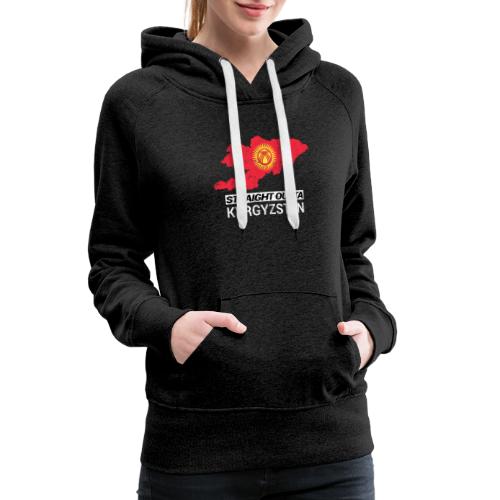 Straight Outta Kyrgyzstan country map - Women's Premium Hoodie