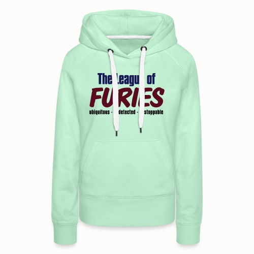 League of Furies - Frauen Premium Hoodie