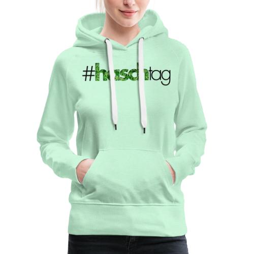 Hashtag Cannabis #haschtag - Sweat-shirt à capuche Premium pour femmes