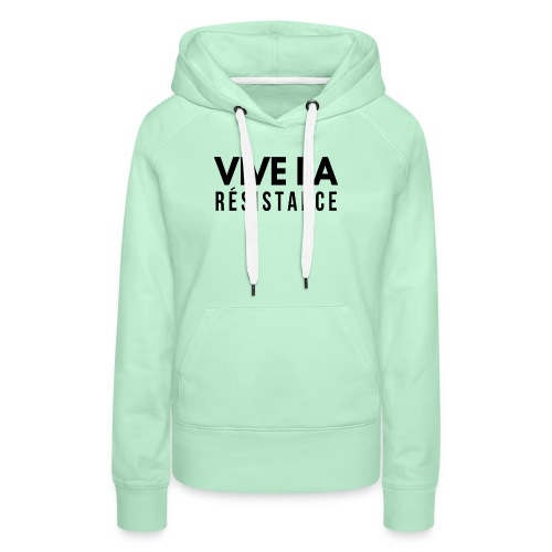 Vive La Resistance Logo - Sweat-shirt à capuche Premium pour femmes