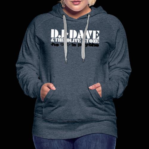 DJ Dave (Official Merch) - Sweat-shirt à capuche Premium pour femmes