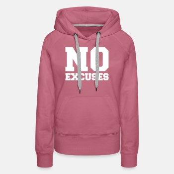 No excuses - Hoodie for women