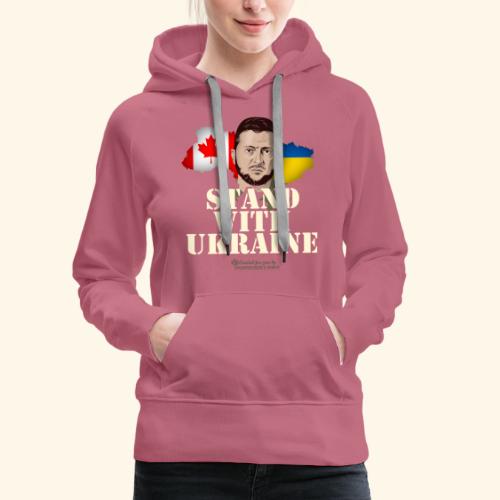 Ukraine Kanada Stand with Ukraine - Frauen Premium Hoodie