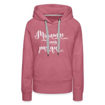 Cute but not only... Compliment to a woman - Women’s Premium Organic Hoodie - mauve - Front - Isabella (175cm)