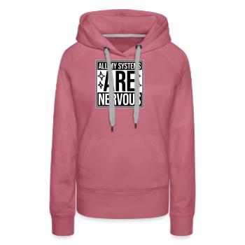 All My Systems Are Nervous Lustig Angst Nerd Logo - Frauen Premium Bio Hoodie - Malve - Vorne - Isabella (175cm)