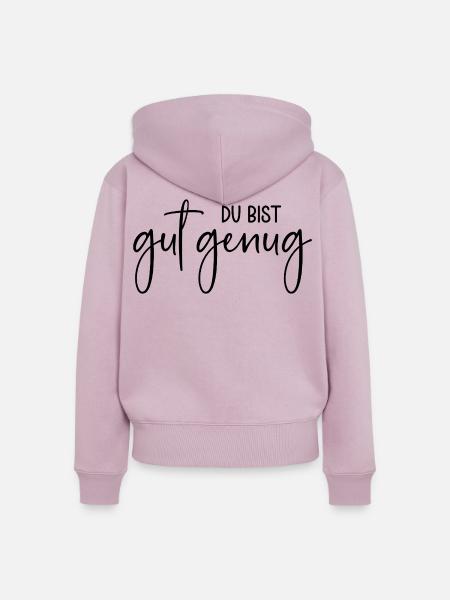 Du bist gut genug - Frauen Premium Bio Zip Hoodie - Altrosa