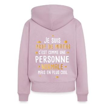 Prof de maths cadeau drôle humour mathématique - Sweat à capuche zippé Premium bio Femme - rose poudré - Dos - Julia (174cm)